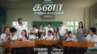 Kanaa Kaanum Kaalangal S03